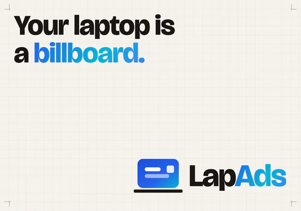 LapAds laptop skin on eggshell drafting-grid paper with the headline “Your laptop is a billboard.”, print crop marks in the corners and the LapAds logo.